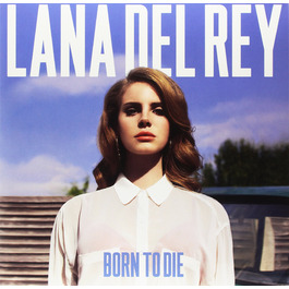 Born to Die - Lana Del Rey [Вінілова платівка LP]